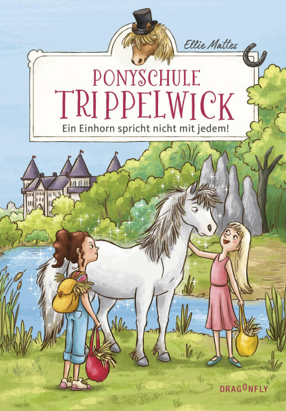 Ponyschule Trippelwick – Ein Einhorn spricht nicht mit jedem: Band 2 der witzigen Ponygefährten-Reihe für Mädchen und Jungen ab 8 Jahren