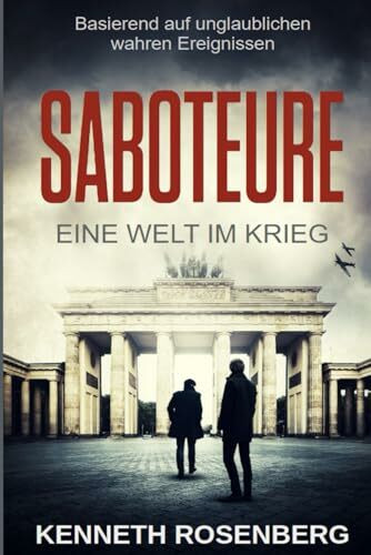 Saboteure: Eine Welt Im Krieg