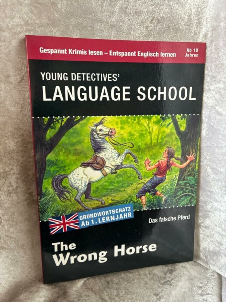 The Wrong Horse: Sprachen lernen mit Krimis (Sprachkrimis. Sprachen lernen mit Krimis)
