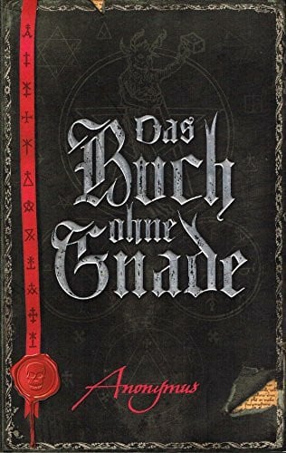 Das Buch ohne Gnade: Roman (Bourbon Kid, Band 3)