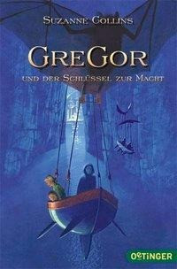 Gregor und der Schlüssel zur Macht