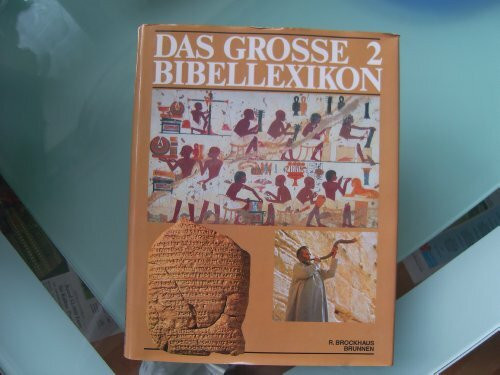 Das grosse Bibellexikon: Das große Bibellexikon, in 3 Bdn., Bd.2 von 1988 Haar - Otniel