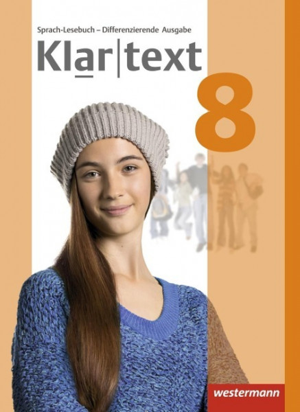 Klartext 8. Schülerband. Differenzierende allgemeine Ausgabe