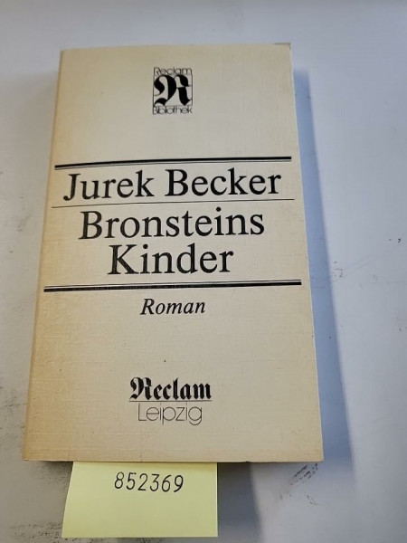 Bronsteins Kinder. Roman.
