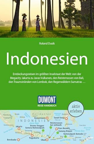 DUMONT Reise-Handbuch Reiseführer Indonesien: mit Extra-Reisekarte