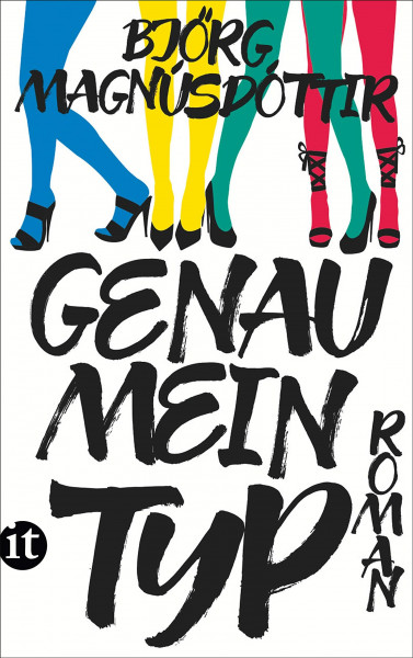 Genau mein Typ: Roman (insel taschenbuch)
