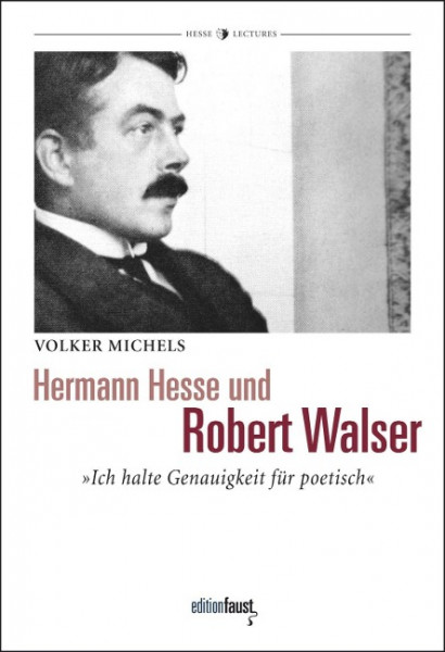 Hermann Hesse und Robert Walser