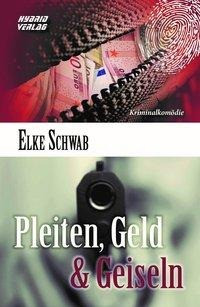 Pleiten, Geld & Geiseln