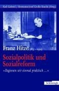 Franz Hitze (1851-1921): Sozialpolitik und Sozialreform