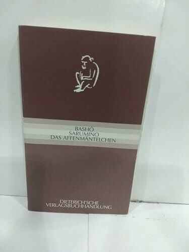 Sarumino - Das Affenmäntelchen: Gedichte Japan.-Dtsch. Hrsg., übertr. u. m. Annotationen v. G. S. Dombrady