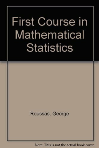 First Course in Mathematical Statistics