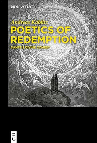 Poetics of Redemption: Dante’s Divine Comedy