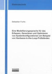 Eine Modellierungssprache für das Erfassen, Generieren und Optimieren von Systemkonfigurationen am B