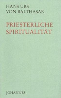 Priesterliche Spiritualität