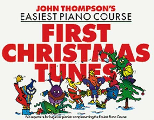 John Thompson's Easiest Piano Course: First Christmas Tunes: Noten, Lehrmaterial für Klavier