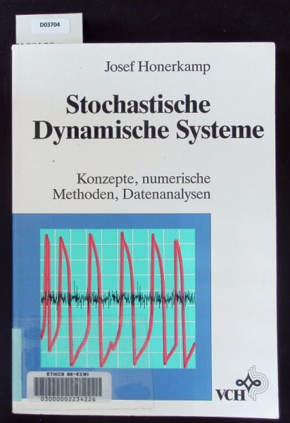 Stochastische dynamische Systeme: Konzepte, numerische Methoden, Datenanalysen