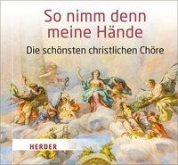 So nimm denn meine Hände
