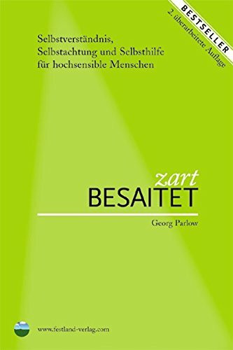 Zart besaitet