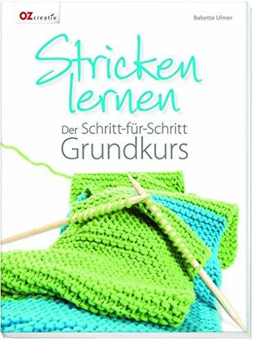 Stricken lernen: Der Schritt-für-Schritt Grundkurs