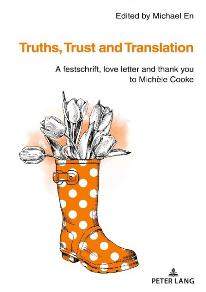 Truths, Trust and Translation