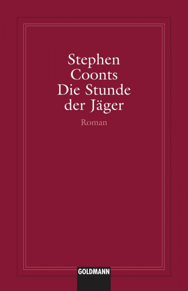 Die Stunde der Jäger