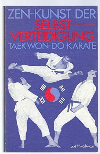 Zen-Kunst der Selbstverteidigung