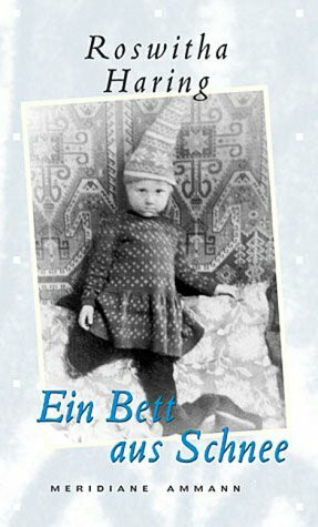 Ein Bett aus Schnee: Novelle