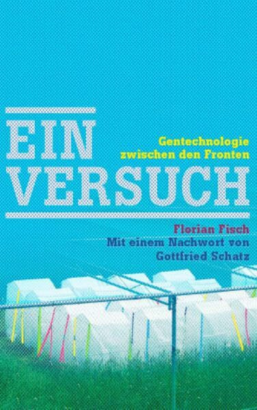 Ein Versuch: Genforschung zwischen den Fronten