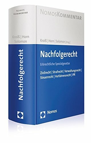 Nachfolgerecht: Erbrechtliche Spezialgesetze