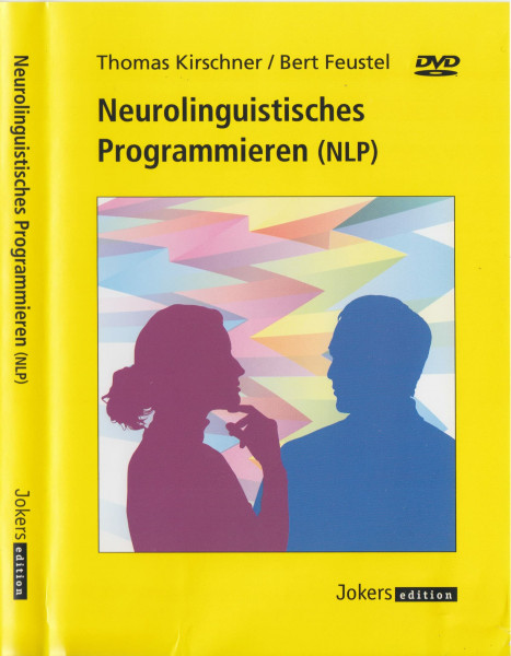 Neurolinguistisches Programmieren - NLP