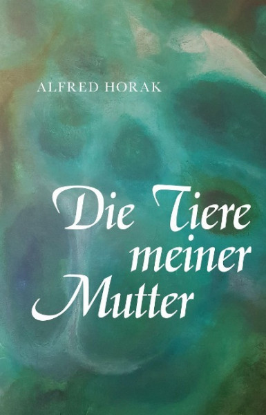 Die Tiere meiner Mutter