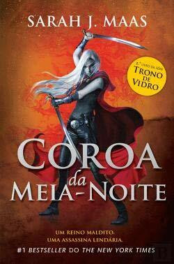 Coroa da Meia-Noite Trono de Vidro - Livro 2 (Portuguese Edition) [Paperback] Sarah J. Maas