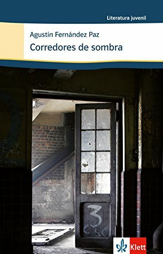 Corredores de sombra: Spanische Lektüre für das 4. Lernjahr (Literatura juvenil)