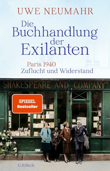 Die Buchhandlung der Exilanten: Paris 1940 - Zuflucht und Widerstand