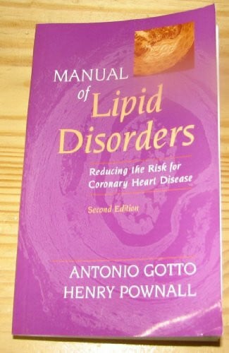 Manual of Lipid Disorders: Reducing the Risk for Coronary Heart Disease