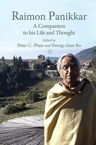 Raimon Panikkar: A Companion to His Life and Thought