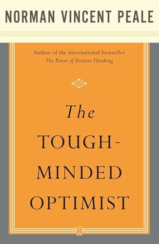 The Tough-Minded Optimist