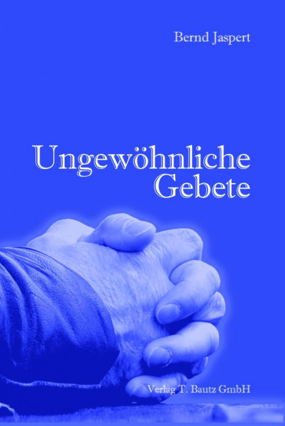 Ungewöhnliche Gebete