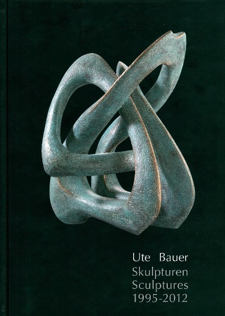 Skulpturen - Bauer, Ute