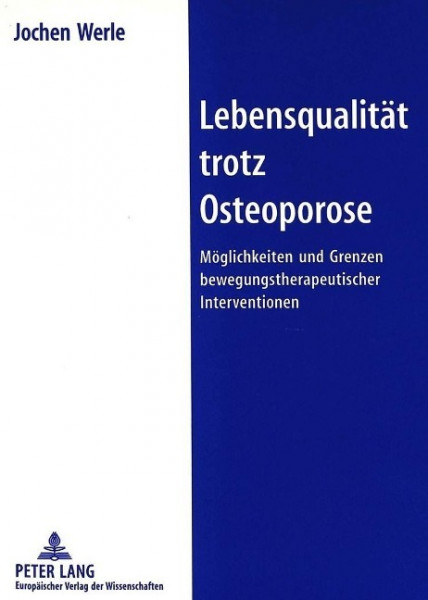 Lebensqualität trotz Osteoporose