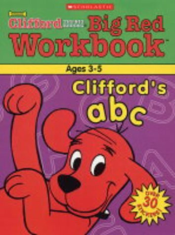 Clifford's ABC (Clifford's Big Red Workbook S.)