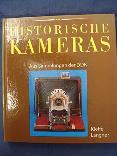 Historische Kameras. Aus Sammlungen der DDR