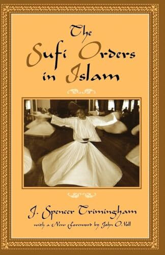 The Sufi Orders in Islam