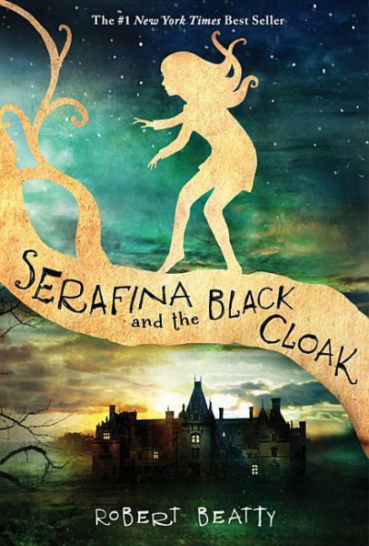 Serafina and the Black Cloak (the Serafina Series Book 1)