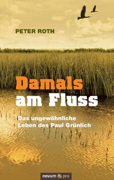 Damals am Fluss