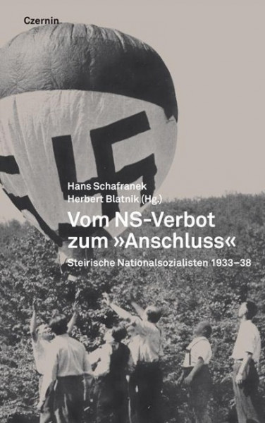 Vom NS-Verbot zum »Anschluss«