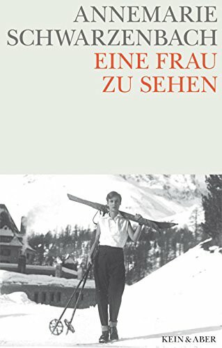 Eine Frau zu sehen: Hrsg. v. Alexis Schwarzenbach