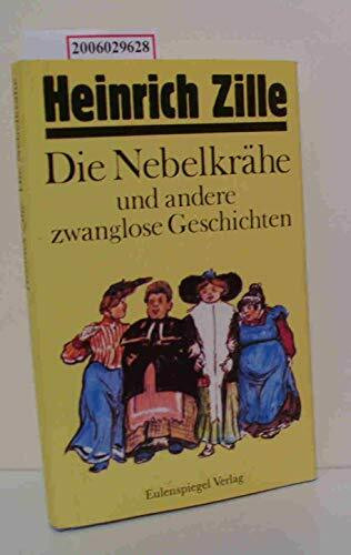 Die Nebelkrähe und andere zwanglose Geschichten
