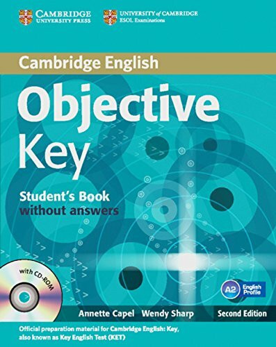 Objective Key: 2nd Edition. Student's Book without answers with CD-ROM