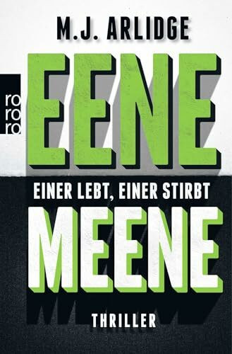 Eene Meene: Thriller (Ein Fall für Helen Grace, Band 1)